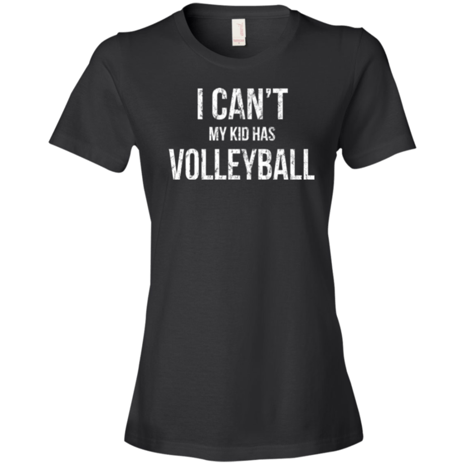 I Can't My Kid Has Volleyball Shirt